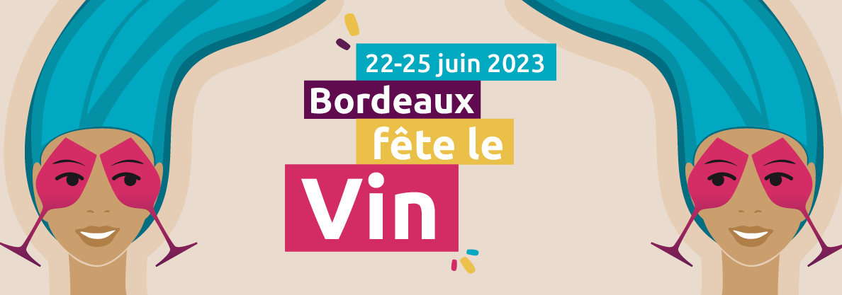 You are currently viewing Bordeaux fête le vin 2023 